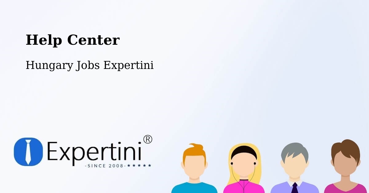 Help Center – Bölcske - Hungary Jobs Expertini