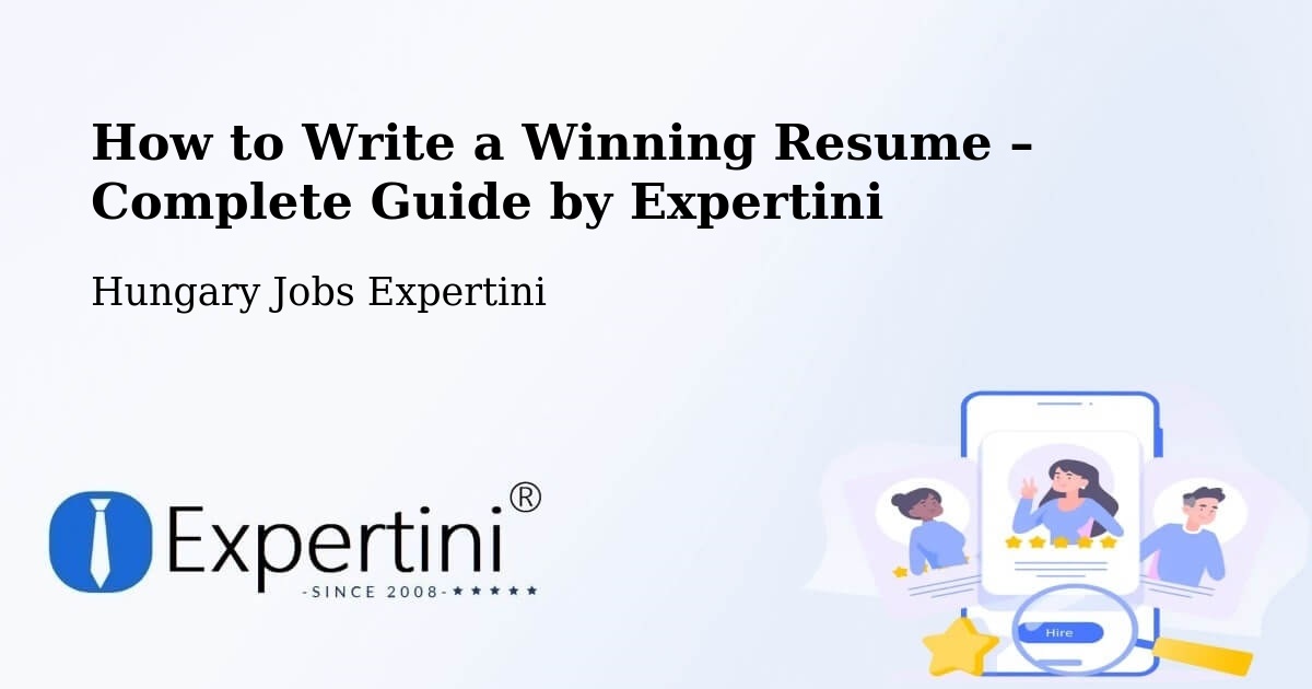 Resume Writing Guide for Job Seekers – Bölcske - Bölcske, Hungary Jobs Expertini